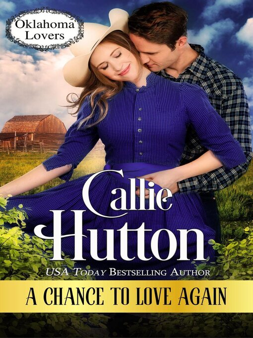 Title details for A Chance to Love Again by Callie Hutton - Available